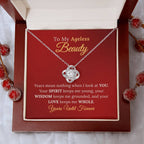 To My Wife, My Ageless Beauty - Eternal Love Necklace