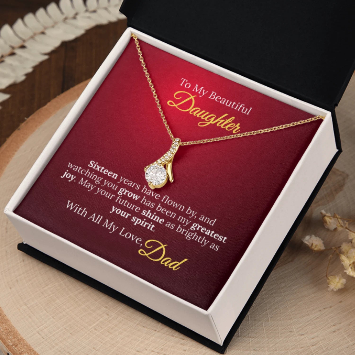To My Beautiful Daughter - Sweet Sixteen Necklace from Dad