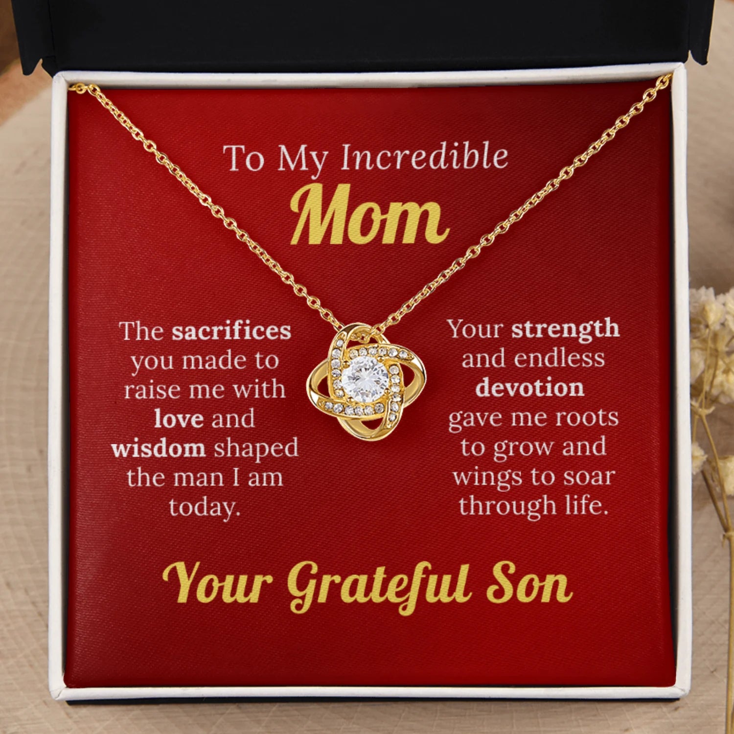 To My Incredible Mom - For Your Endless Love
