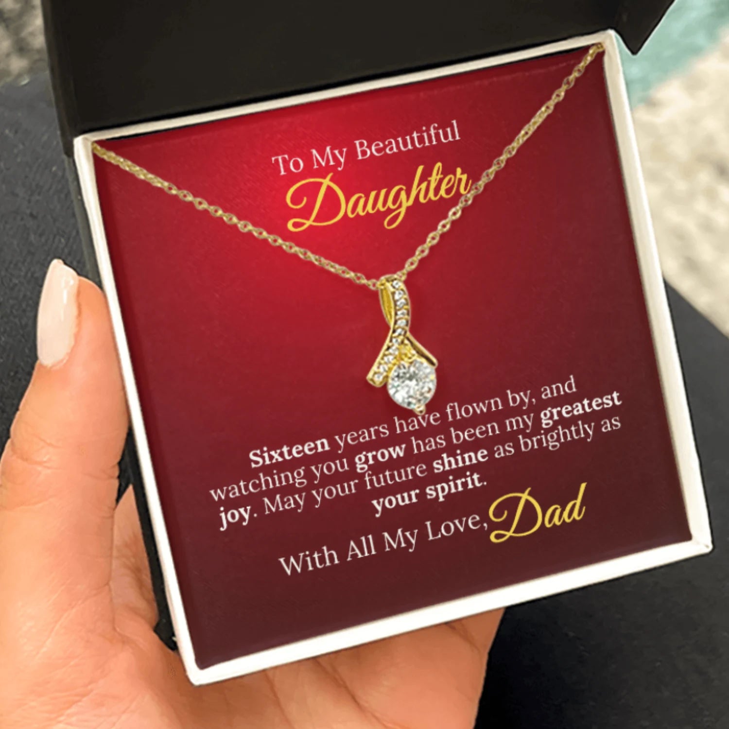 To My Beautiful Daughter - Sweet Sixteen Necklace from Dad