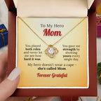 To My Single Mom - You're My Hero