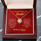 To My Daughter, the Bride - Always in My Heart Necklace