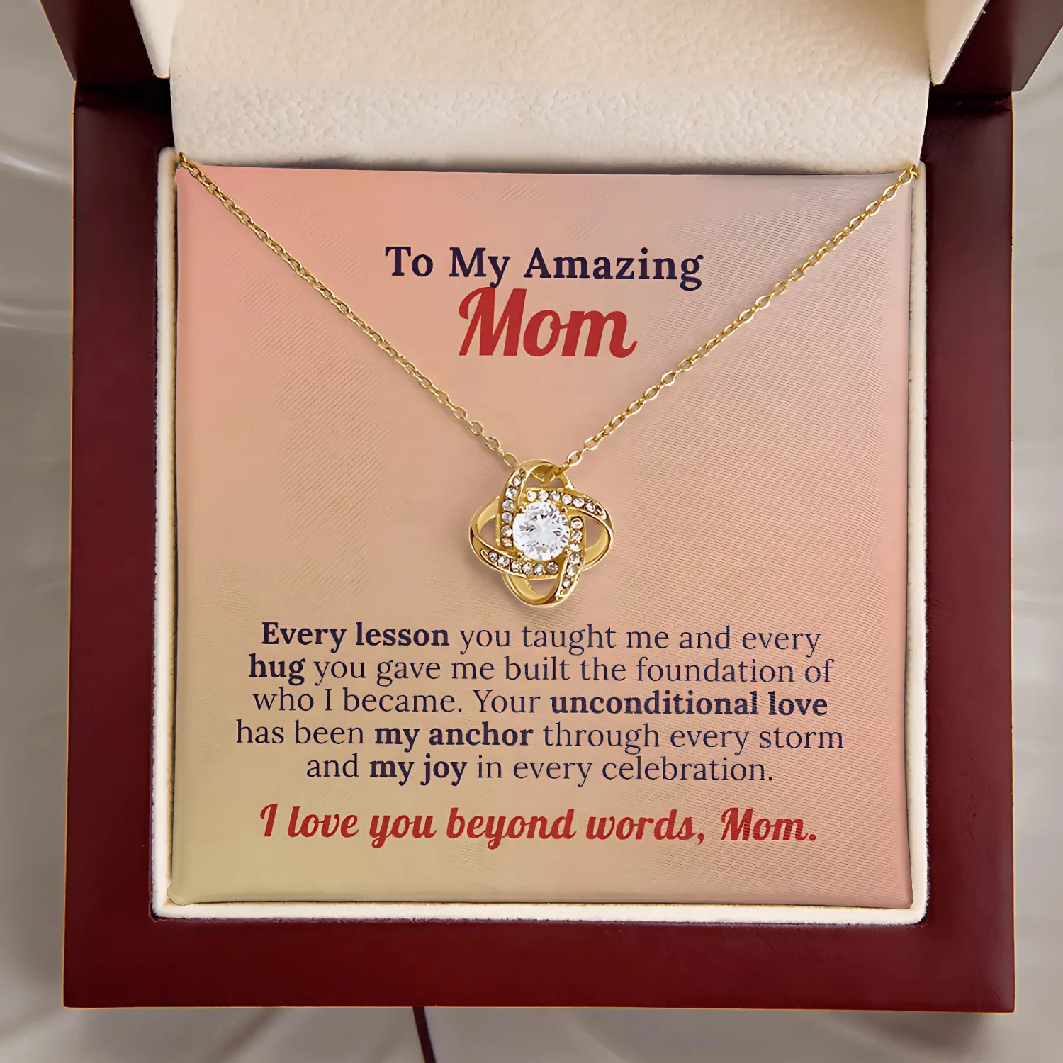 To My Amazing Mom - Foundation of Love Necklace