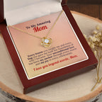 To My Amazing Mom - Foundation of Love Necklace
