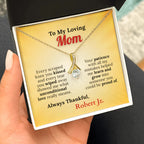To My Loving Mom From Your Thankful Boy