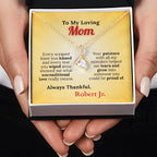 To My Loving Mom From Your Thankful Boy