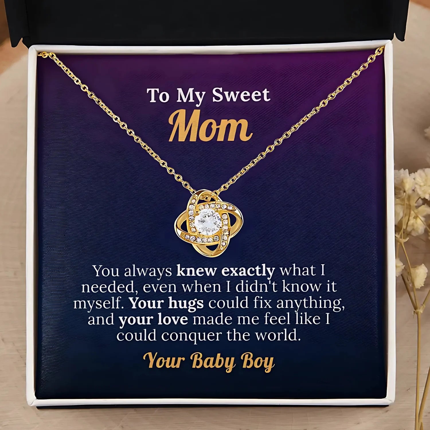 To My Sweet Mom with Love from your Baby Boy