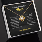 To My Beautiful Mom, the Woman Who Made Me Who I Am