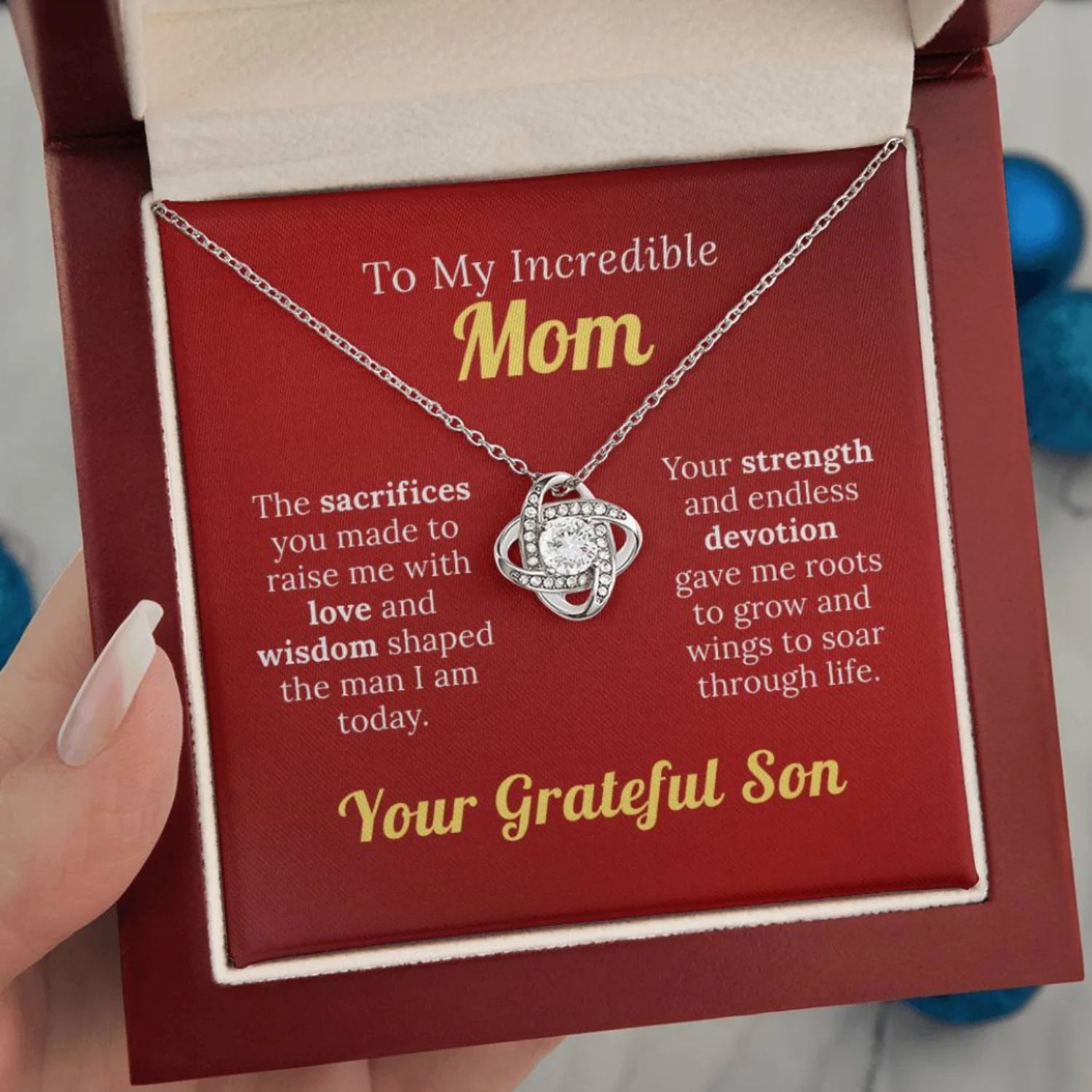 To My Incredible Mom - For Your Endless Love