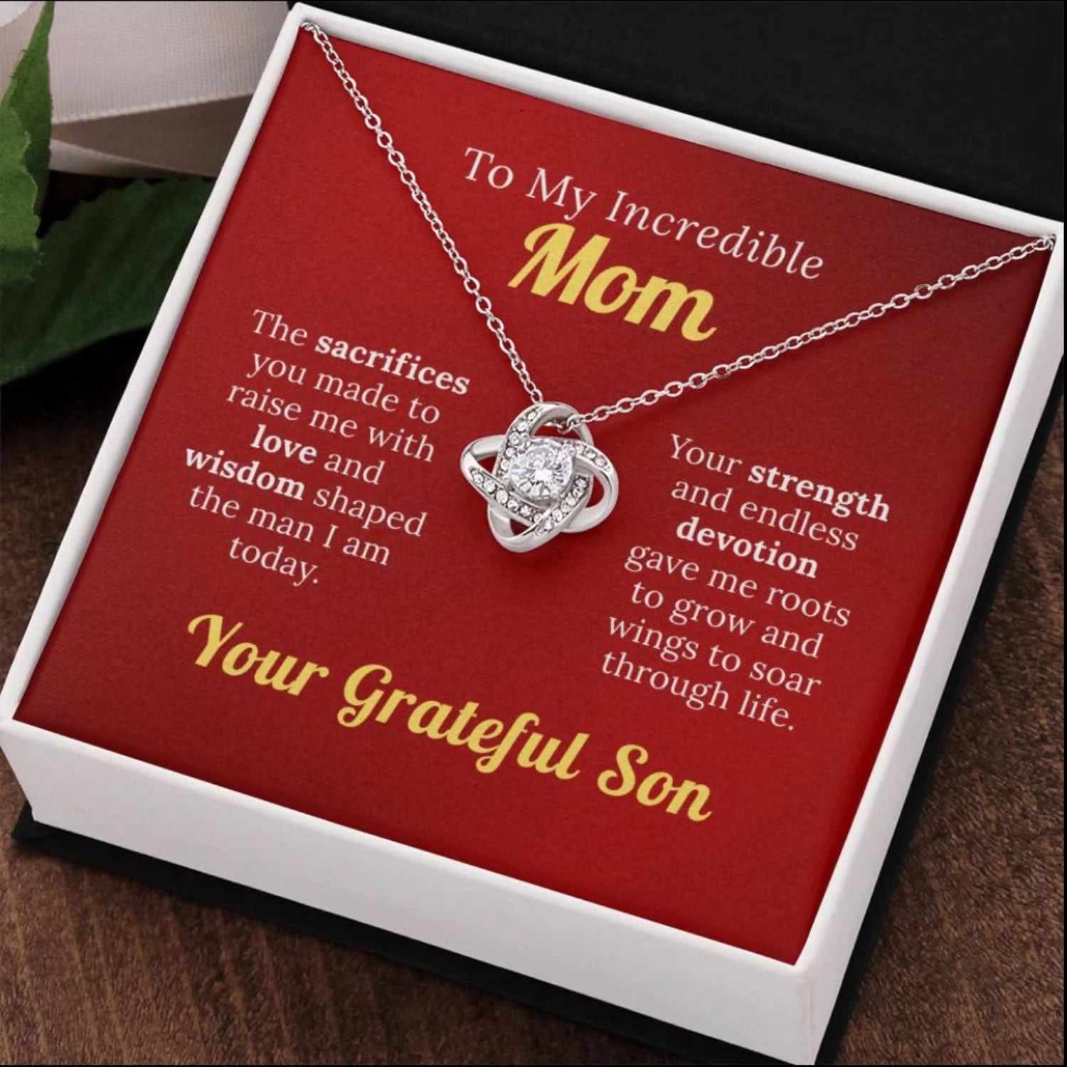 To My Incredible Mom - For Your Endless Love