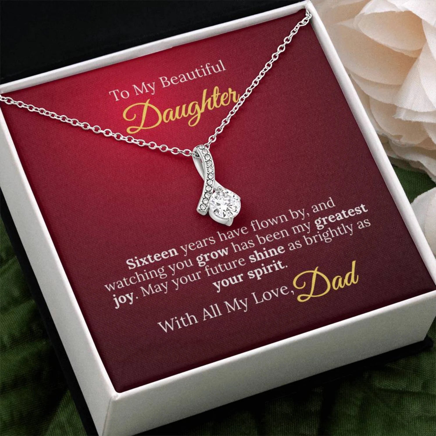 To My Beautiful Daughter - Sweet Sixteen Necklace from Dad