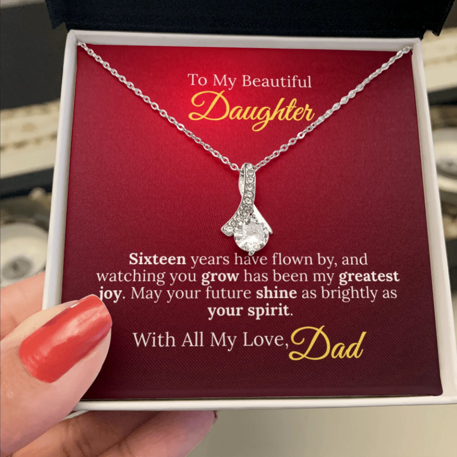 To My Beautiful Daughter - Sweet Sixteen Necklace from Dad