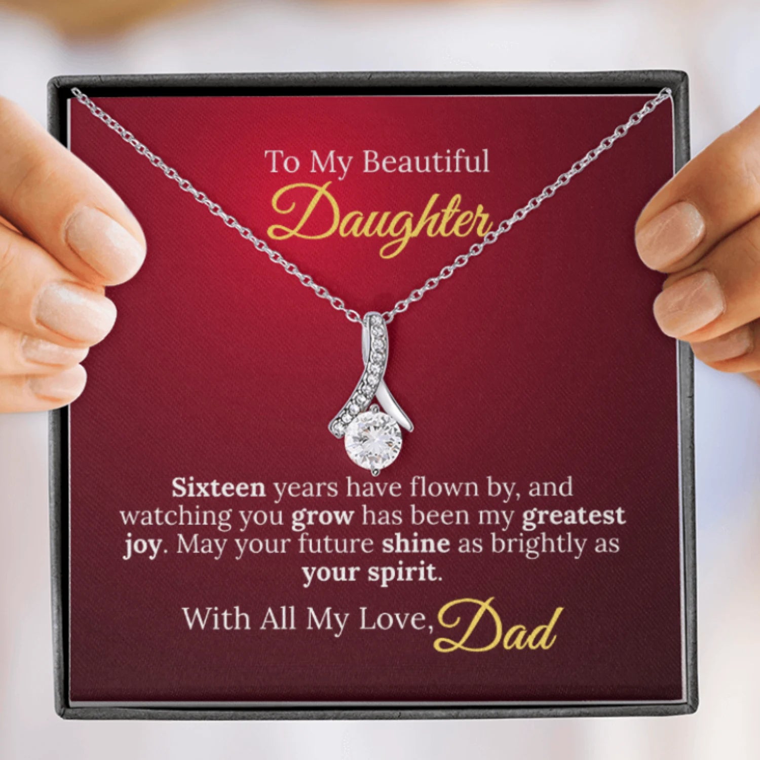 To My Beautiful Daughter - Sweet Sixteen Necklace from Dad