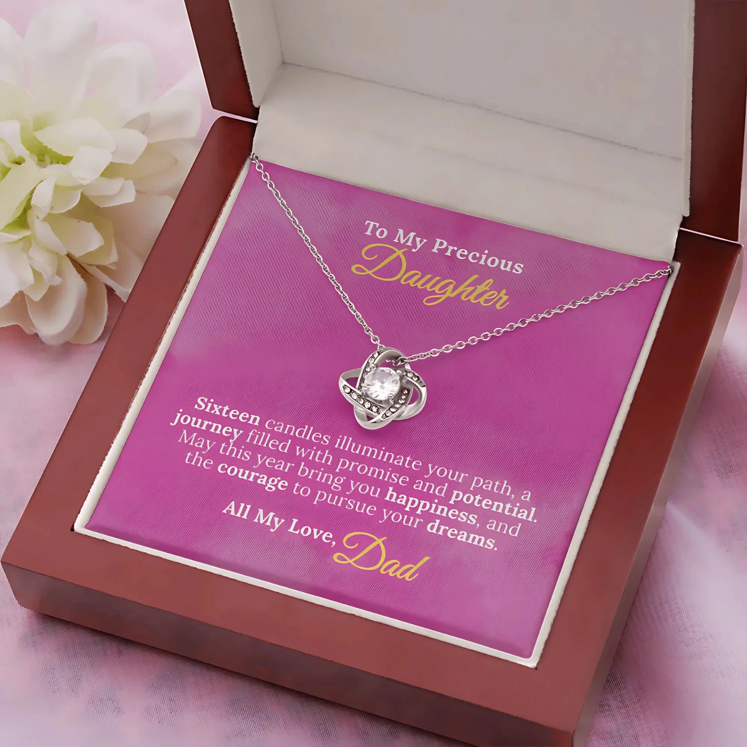 To My Precious Daughter - Sweet 16 Necklace from Dad