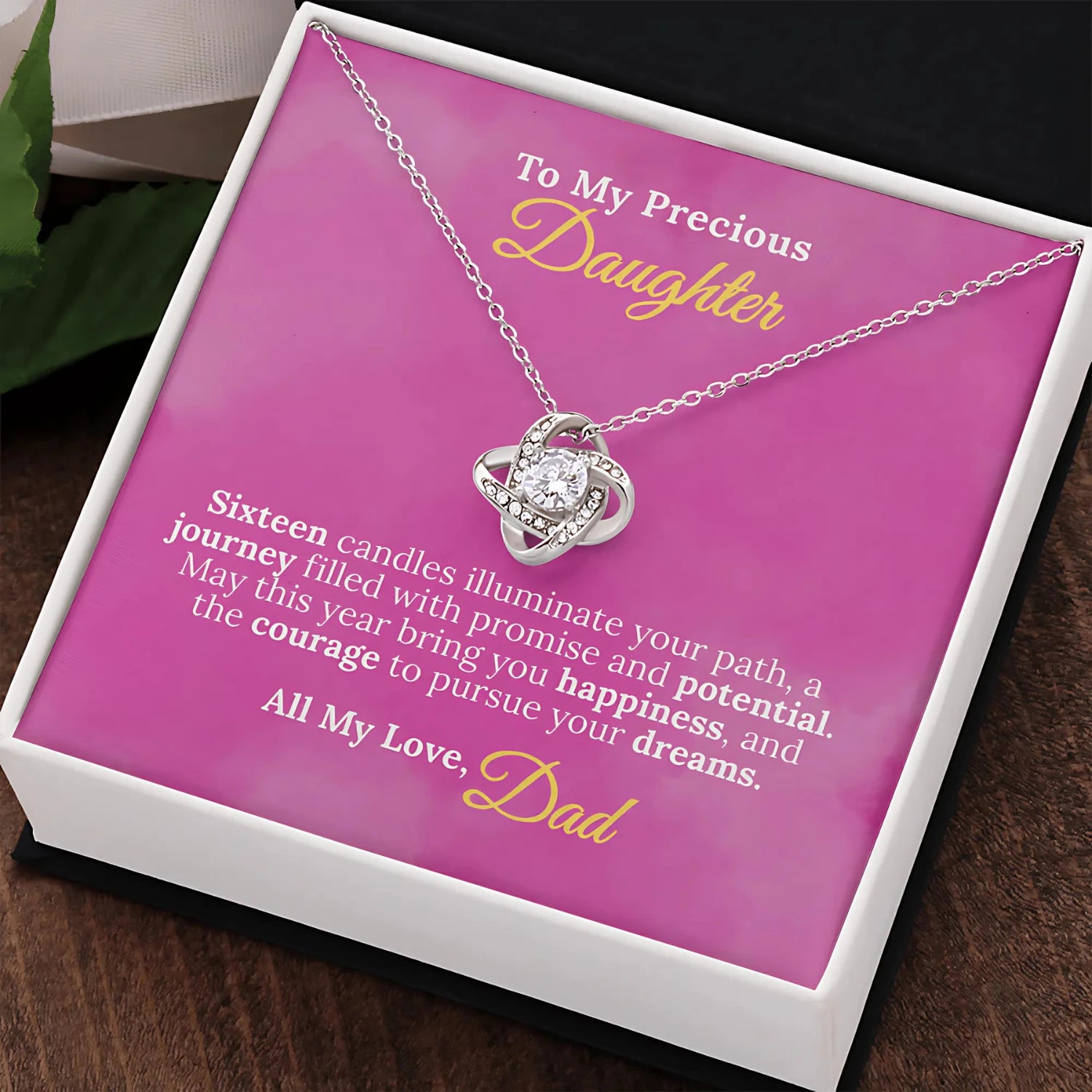 To My Precious Daughter - Sweet 16 Necklace from Dad