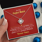 To My Wife - My Perfect Match