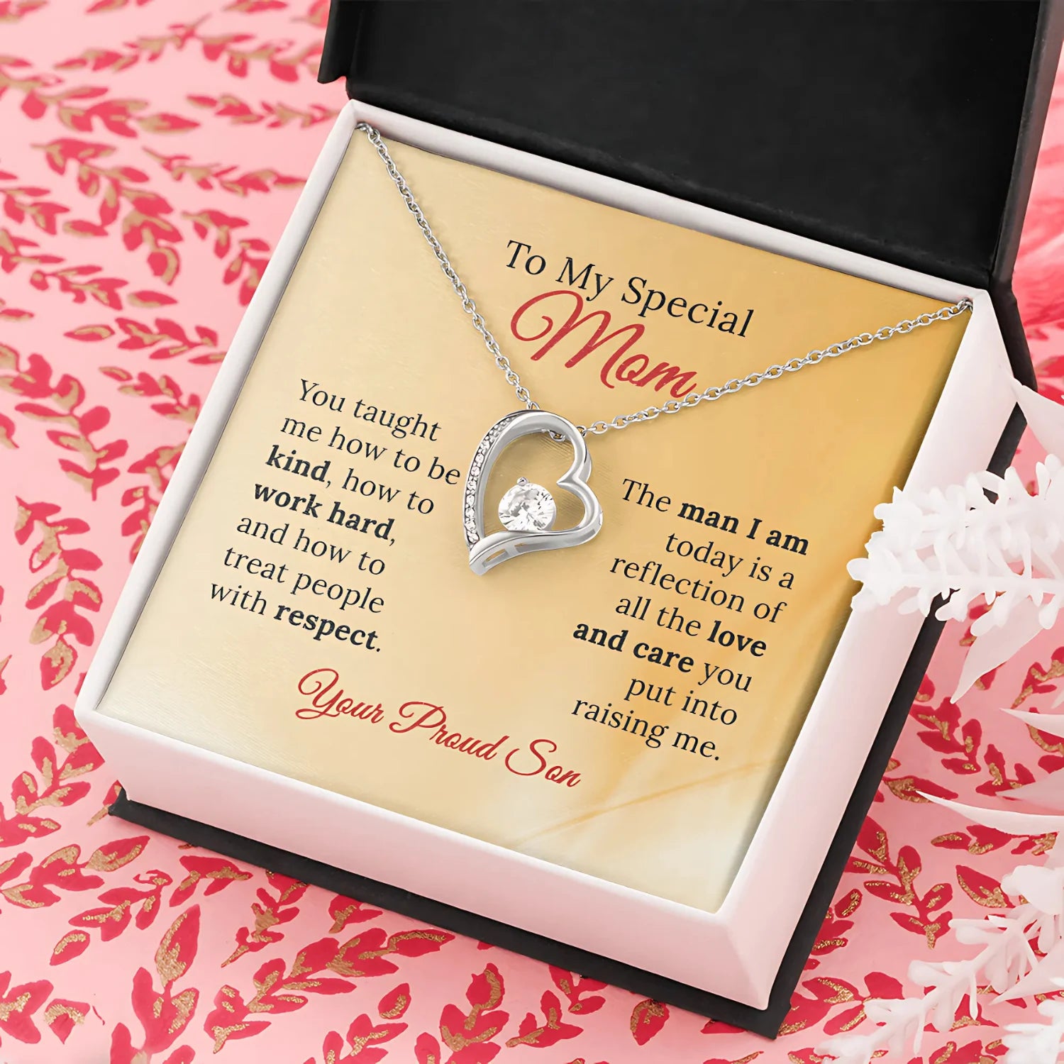 To My Special Mom From Your Proud Son