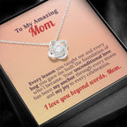 To My Amazing Mom - Foundation of Love Necklace