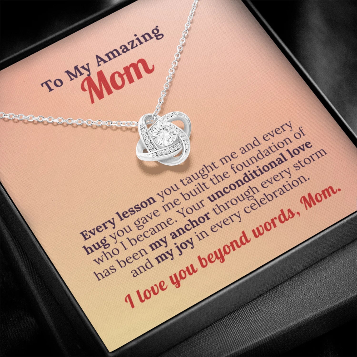 To My Amazing Mom - Foundation of Love Necklace