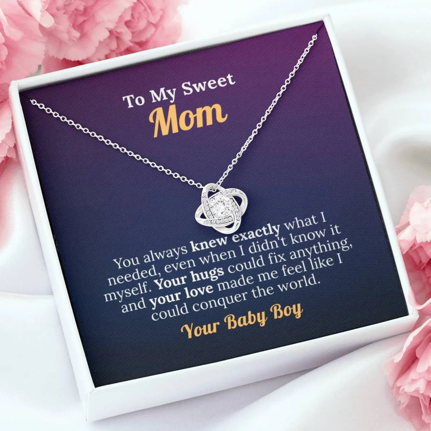 To My Sweet Mom with Love from your Baby Boy