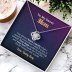 To My Sweet Mom with Love from your Baby Boy