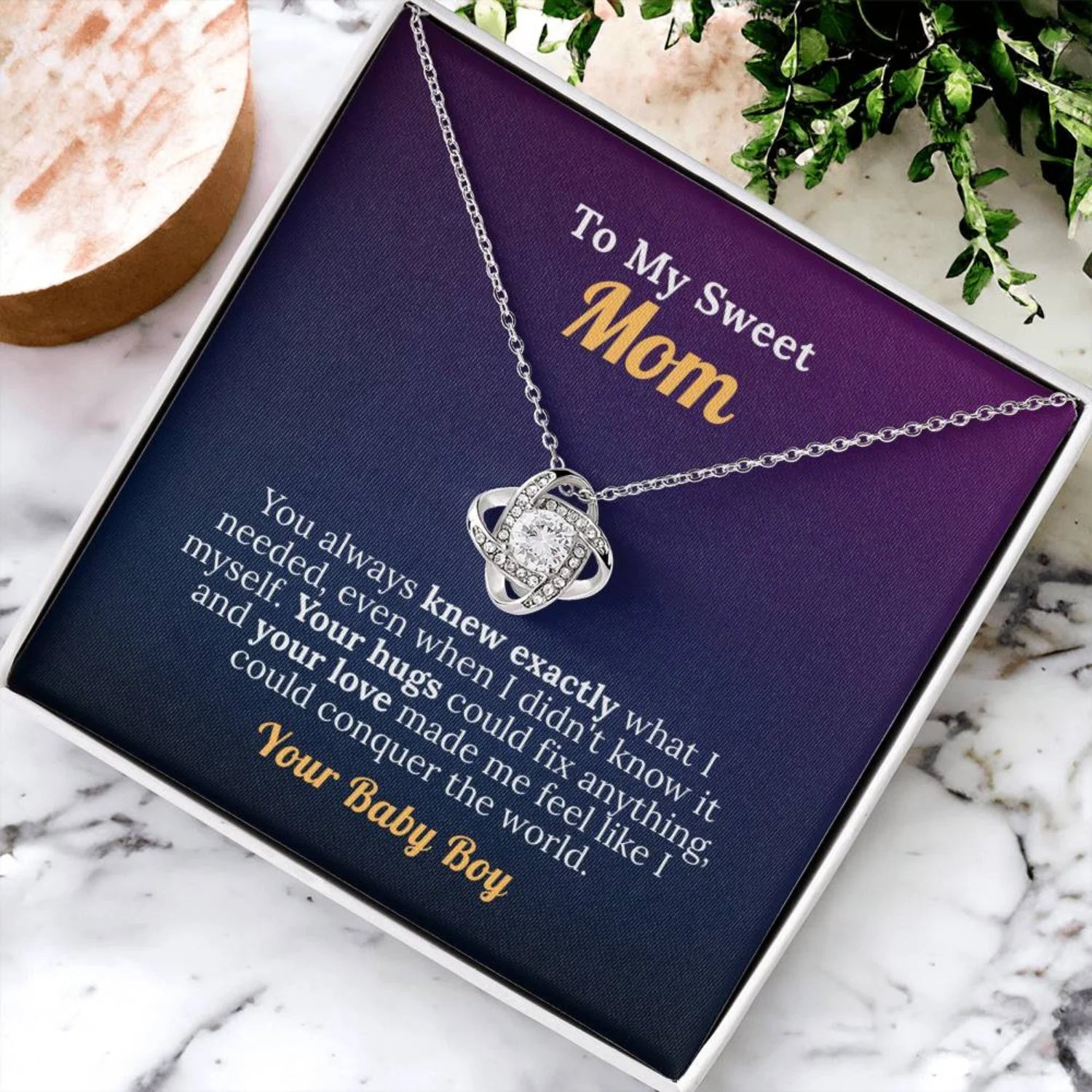 To My Sweet Mom with Love from your Baby Boy