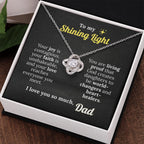 God's Shining Light – Faith Necklace from Dad to Daughter