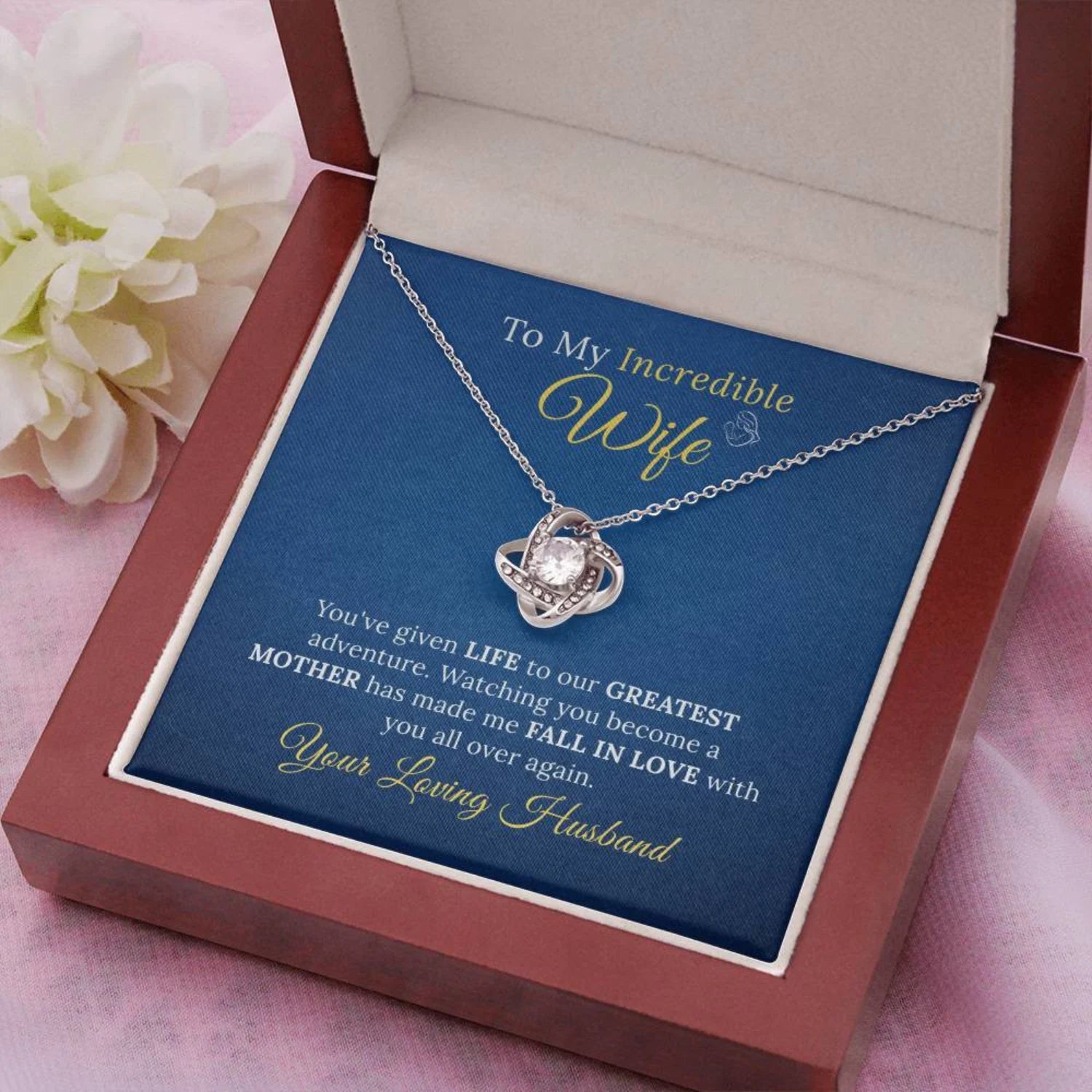 To My Incredible Wife - Love Necklace for New Mothers