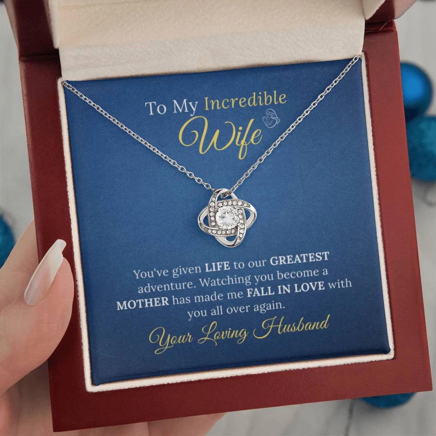 To My Incredible Wife - Love Necklace for New Mothers
