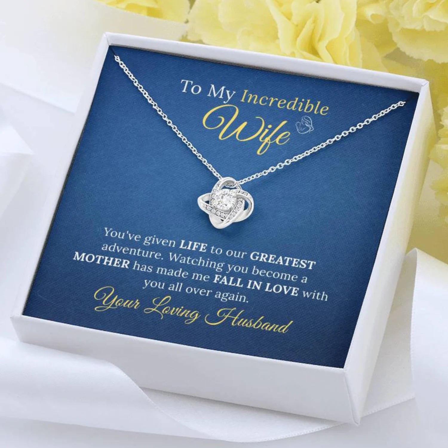 To My Incredible Wife - Love Necklace for New Mothers
