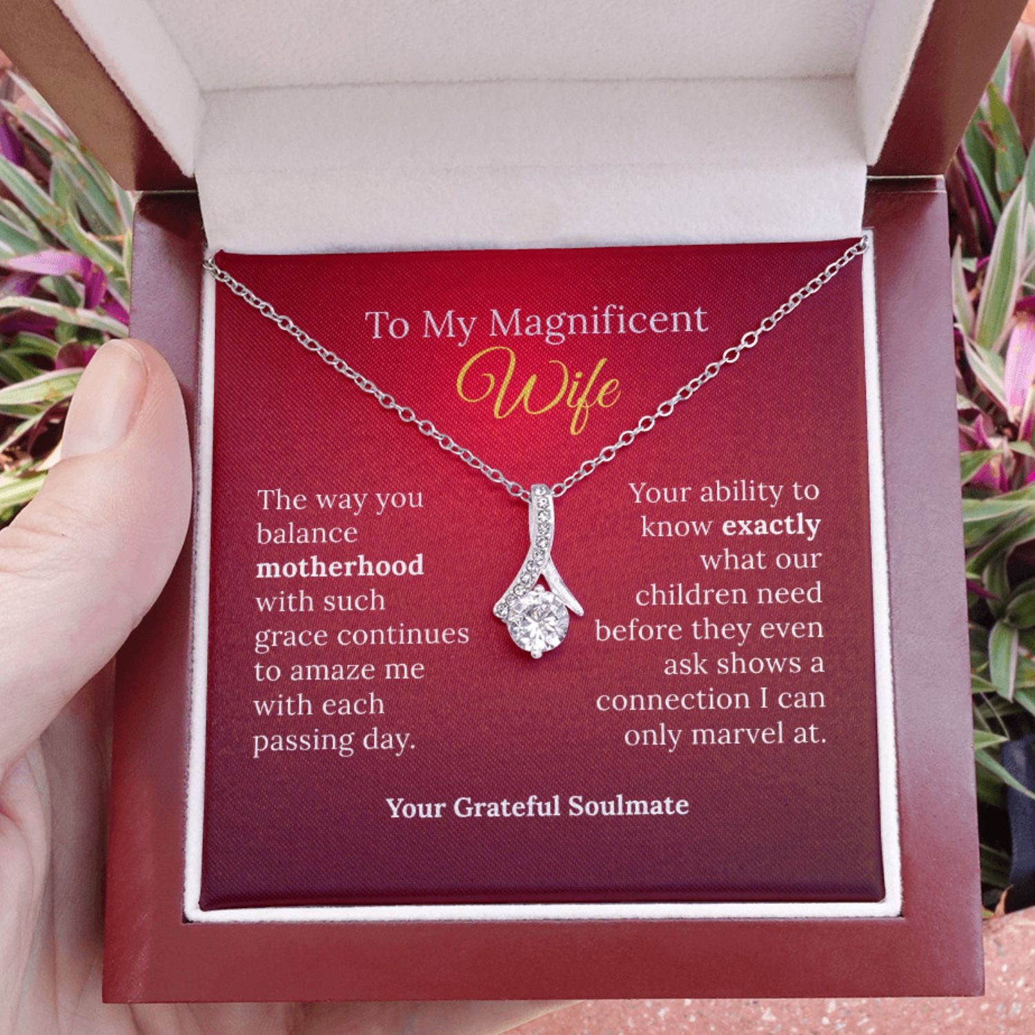 To My Magnificent Wife and Graceful Mother