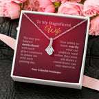 To My Magnificent Wife and Graceful Mother